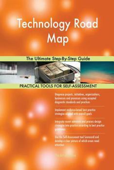 Paperback Technology Road Map The Ultimate Step-By-Step Guide Book