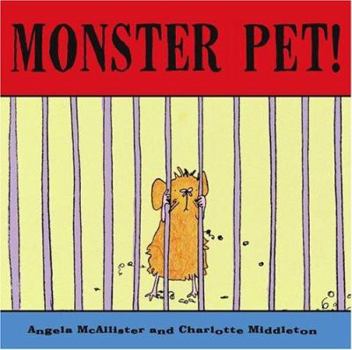 Quiero Una Mascota!/ Monster Pet