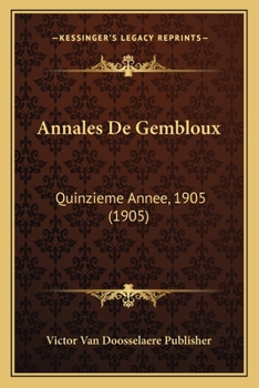 Paperback Annales De Gembloux: Quinzieme Annee, 1905 (1905) [French] Book