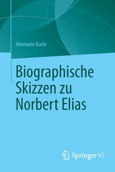 Paperback Biographische Skizzen Zu Norbert Elias [German] Book