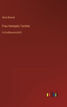 Hardcover Frau Hempels Tochter: in Großdruckschrift [German] Book