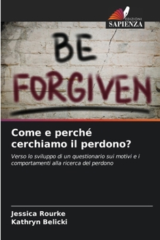 Paperback Come e perché cerchiamo il perdono? [Italian] Book