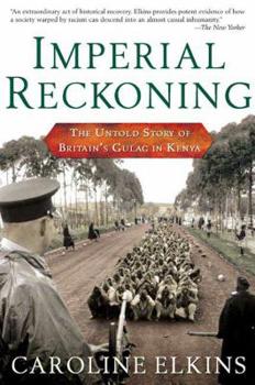 Paperback Imperial Reckoning: The Untold Story of Britain's Gulag in Kenya Book
