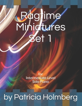 Paperback Ragtime Miniatures Set 1: for Intermediate Level Solo Piano Book