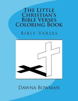 Paperback The Little Christian's Bible Verses Coloring Book: Bible Verses Book