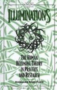 Paperback Illuminations: The Human Becoming Theory in Practice and Research Book