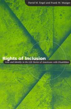 Hardcover Rights of Inclusion: Law and Identity in the Life Stories of Americans with Disabilities Book