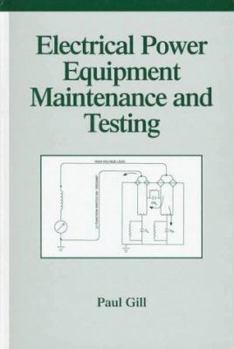 Hardcover Electrical Power Equipment Maintenance and Testing Book
