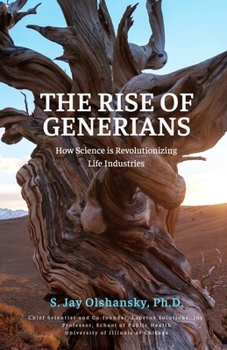 Paperback The Rise of Generians: How Science is Revolutionizing Life Industries Book
