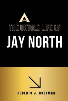 Paperback The Untold Life of Jay North Book