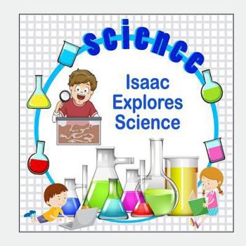 Paperback Isaac Explores Science Book