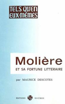 Paperback Moliere Et Sa Fortune Litteraire [French] Book