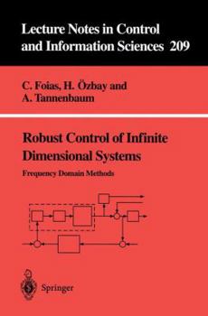 Paperback Robust Control of Infinite Dimensional Systems: Frequency Domain Methods Book