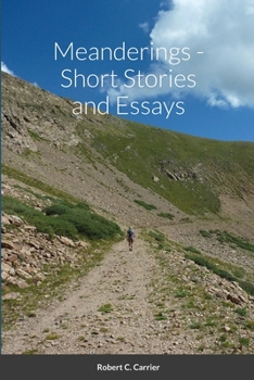 Paperback Meanderings - Short Stories and Essays Book