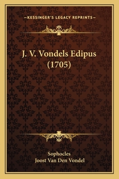 J. V. Vondels Edipus (1705)