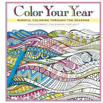 Calendar Color Your Year Engagement Calendar 2017 Book