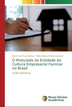 Paperback O Postulado da Entidade da Cultura Empresarial Familiar no Brasil [Portuguese] Book