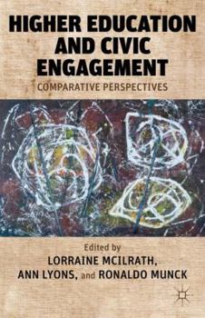 Hardcover Higher Education and Civic Engagement: Comparative Perspectives Book