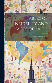 Hardcover Fables of Infidelity and Facts of Faith Book