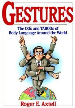 Paperback Gestures: The Do's and Taboos of Body Language Around the World Book