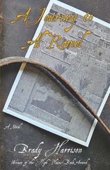 Paperback A Journey to Al Ramel: A Novel Book