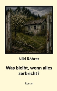 Paperback Was bleibt, wenn alles zerbricht? [German] Book