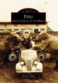 Paperback Peru: Circus Capital of the World Book