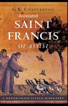 Paperback St. Francis of Assisi (Annotated Edition) Book