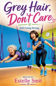 Paperback Grey Hair, Dont't Care Book