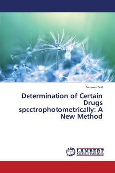 Paperback Determination of Certain Drugs spectrophotometrically: A New Method Book