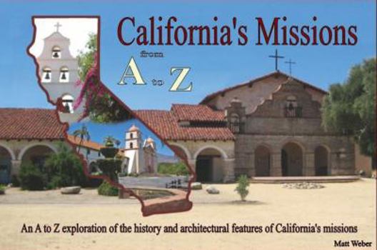 Hardcover California's Missions from A to Z Book