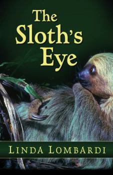 Hardcover The Sloth's Eye Book