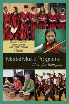 Paperback Model Music Programs: Ideas for Everyone Book