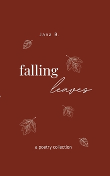 Paperback Falling Leaves: a poetry collection Book