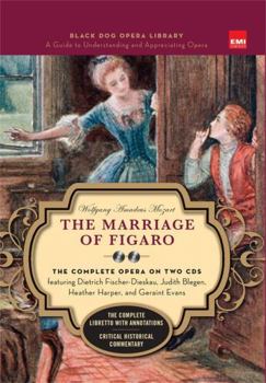 Hardcover Marriage of Figaro (Book and CD's): The Complete Opera on Two CDs Featuring Dietrich Fischer-Dieskau, Judith Blegen, Heather Harper, and Geraint Evans Book