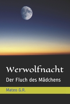 Paperback Werwolfnacht: Der Fluch des Mädchens [German] Book