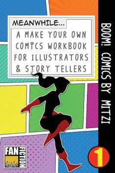 Paperback Boom! Comics by Mitzi: A What Happens Next Comic Book for Budding Illustrators and Story Tellers Book