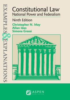 Paperback Examples & Explanations for Constitutional Law: National Power and Federalism Book