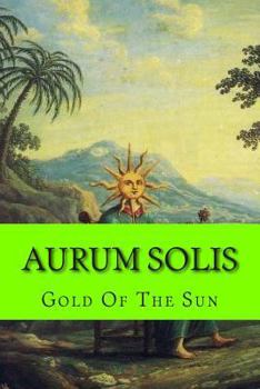 Paperback Aurum Solis: Gold Of The Sun Book