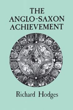 Paperback The Anglo-Saxon Achievement Book