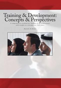 Paperback Training & Development: Concepts & Perspectives: A comprehensive textbook for Students & HR Professionals with insights on contemporary T&D issues Book
