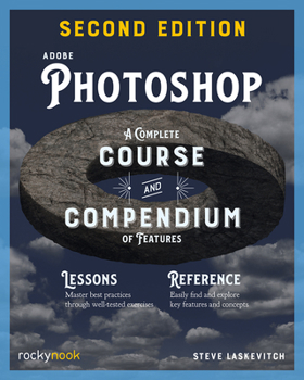 Paperback Adobe Photoshop, 2nd Edition: A Complete Course and Compendium of Features Book