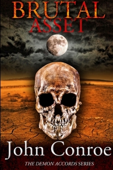 Brutal Asset - Book #3 of the Demon Accords