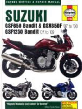 Hardcover Suzuki Gsf650/1250 Bandit & Gsx650f Service and Repair Manual: 2007 to 2009 Book