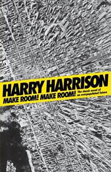 Paperback Make Room! Make Room!: The Classic Novel of an Overpopulated Future Book