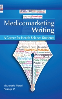 Hardcover Medicomarketing Writing: A Career for Health Science Students Book