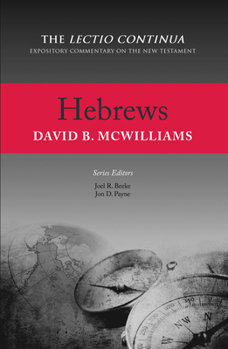 Hebrews, 2nd Edition (Lectio Continua Expository Commentary on the New Testament)