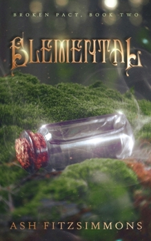 Elemental: Broken Pact, Book Two