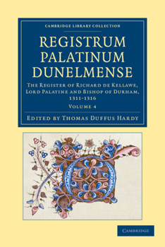 Paperback Registrum Palatinum Dunelmense - Volume 4 Book