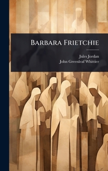 Hardcover Barbara Frietchie Book